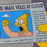 Old Man Yells at Cloud
