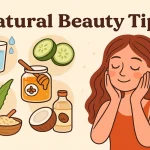 Natural Beauty Tips
